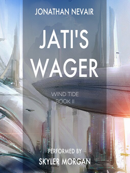 Title details for Jati's Wager by Jonathan Nevair - Wait list